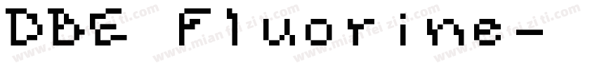 DBE Fluorine字体转换